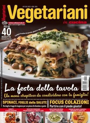 Vegetariani in Cucina - Dicembre 2023 - Gennaio 2024
