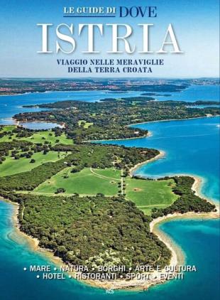 Dove Guide - Istra - 23 Febbraio 2024
