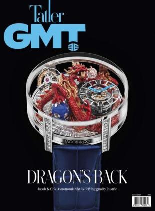 Tatler GMT Singapore - March 2024