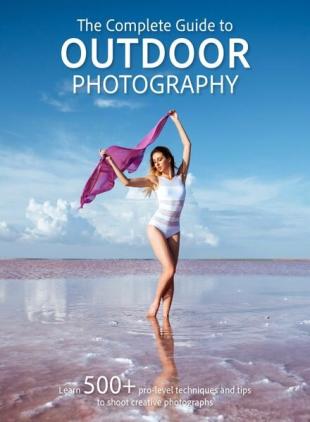 The Complete Guide to Outdoor Photography - October 2024