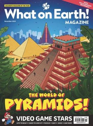 What on Earth! Magazine - November 2024