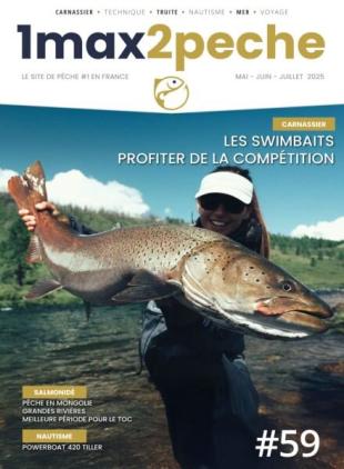 1max2peche - Mai-Juillet 2025