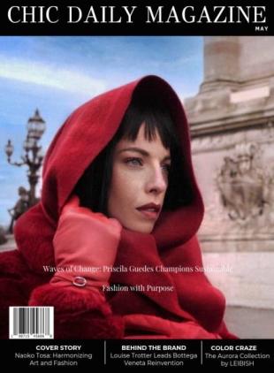 Chic Daily Magazine - May 2025