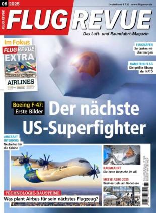 Flug Revue - Juni 2025