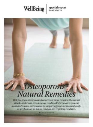 WellBeing Special Report - Osteoporosis - Natural Remedies - May 2025