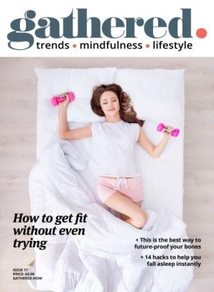 Gathered Magazine - Issue 17 2025
