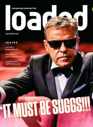 Loaded - Issue 266 2025