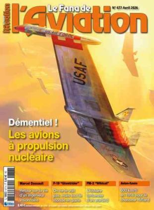 Le Fana de l'Aviation - Avril 2026