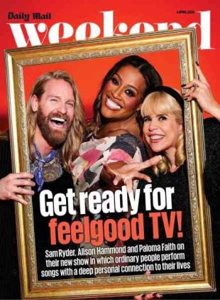 Daily Mail Weekend Magazine - 4 April 2026