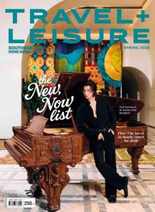 Travel + Leisure Southeast Asia Hong Kong & Macau - Spring 2026