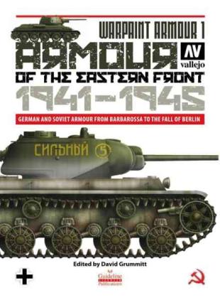 Armour in Profile - Warpaint Armour 1 - The Eastern Front 1941-1945 2020