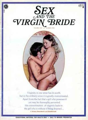 Sex And The Virgin Bride - Volume 1 Number 1 1973