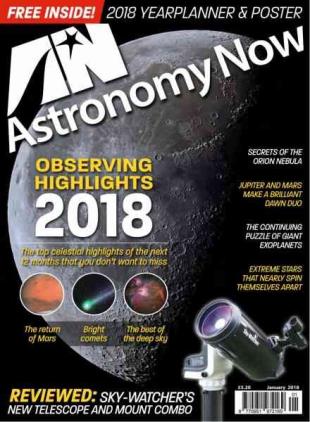 Astronomy Now - January 2018