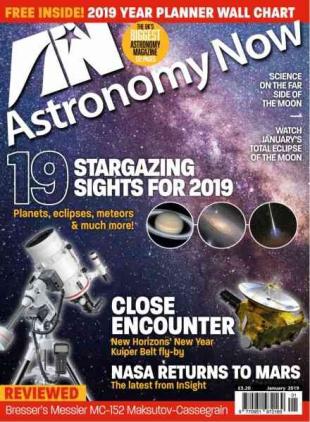 Astronomy Now - January 2019