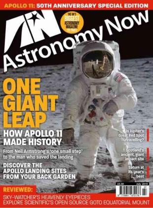 Astronomy Now - July 2019