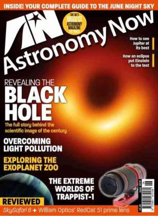 Astronomy Now - June 2019