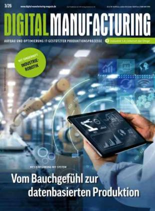 Digital Manufacturing - Ausgabe 3 2026 mit Sonderheft Robotik