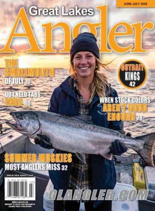 Great Lakes Angler Magazine - June-July 2026