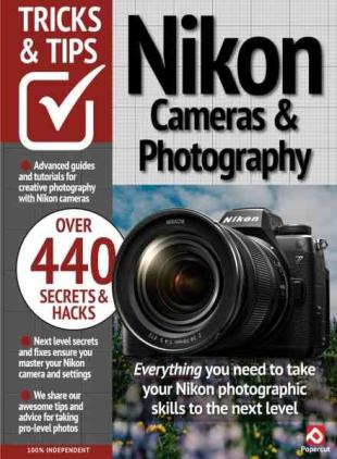 Nikon Cameras & Photography Tricks and Tips - 20th Edition 2024