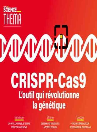 Pour la Science Thema - CRISPR-Cas9 - Mai 2019