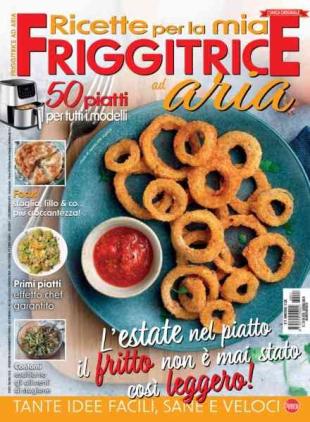 Ricette Per Friggitrici Ad Aria - Giugno-Luglio 2026