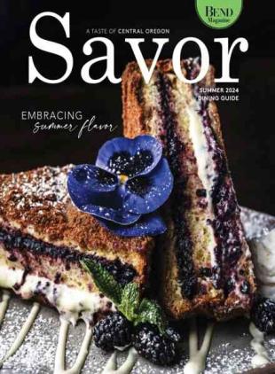 Savor Magazine - Summer 2024