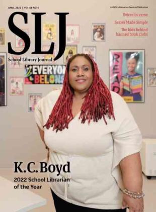 School Library Journal - April 2022