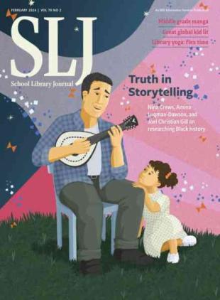 School Library Journal - February 2024