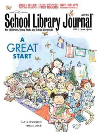 School Library Journal - July 2015