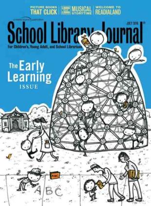 School Library Journal - July 2016