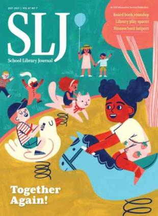 School Library Journal - July 2021