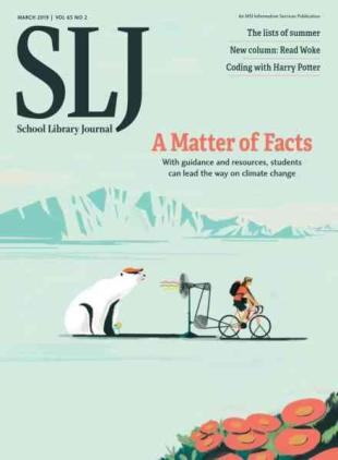School Library Journal - March 2019