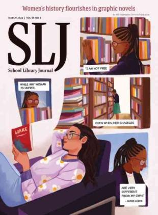 School Library Journal - March 2022