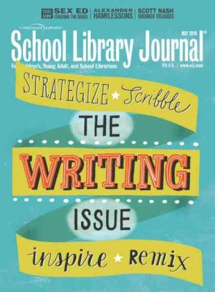 School Library Journal - May 2016