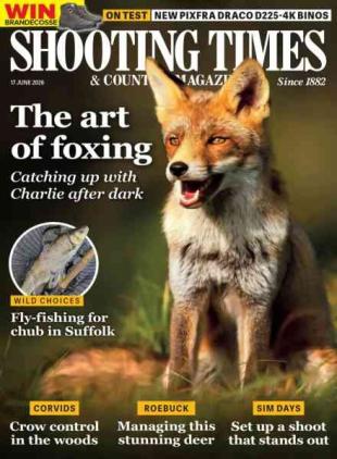 Shooting Times & Country - 17 June 2026