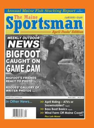 The Maine Sportsman - April 2021