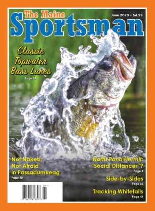 The Maine Sportsman - June 2020