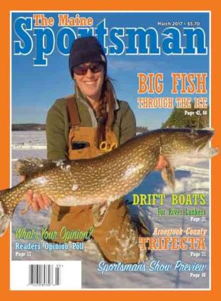 The Maine Sportsman - March 2017