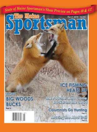 The Maine Sportsman - March 2019