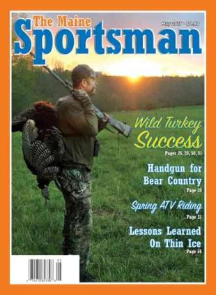 The Maine Sportsman - May 2017