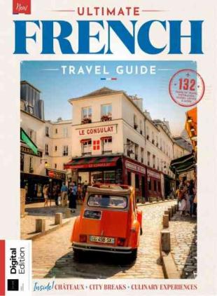Ultimate French Travel Guide - 1st Edition - June 2026