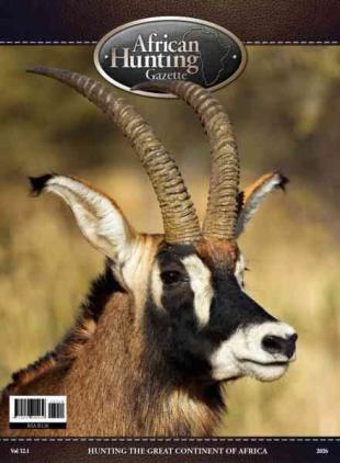 African Hunting Gazette - Volume 32 Issue 1 2026