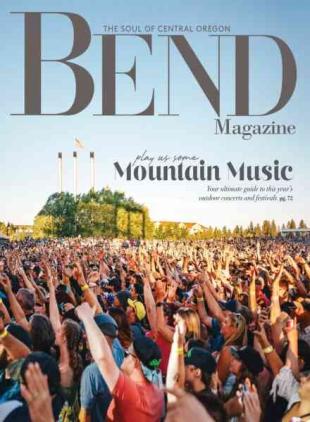 Bend Magazine - May 2024