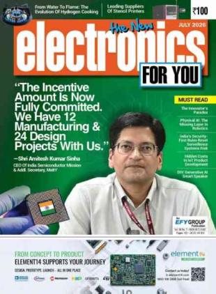 Electronics For You - July 2026