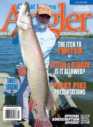 Great Lakes Angler Magazine - June-July 2023