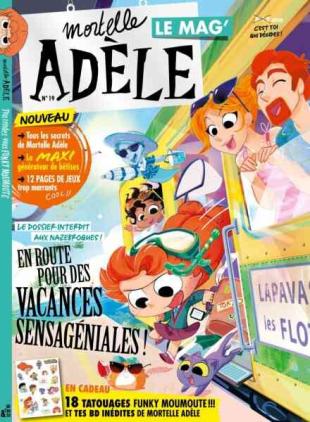 Mortelle Adele Le Mag' - Juillet-Aout 2026