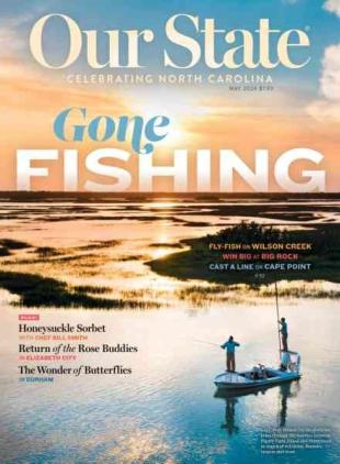 Our State Celebrating North Carolina - May 2024