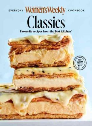 The Australian Women's Weekly Everyday Cookbook - Classics 2023