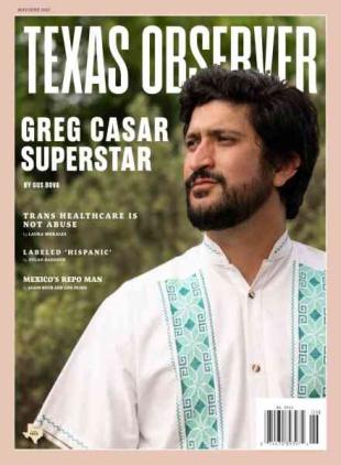 The Texas Observer - May-June 2022