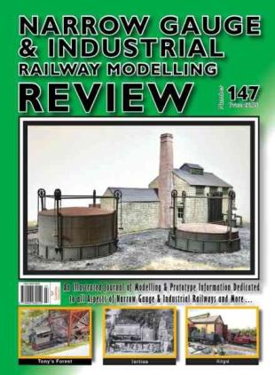 Narrow Gauge & Industrial Railway Modelling Review - Issue 147 2026